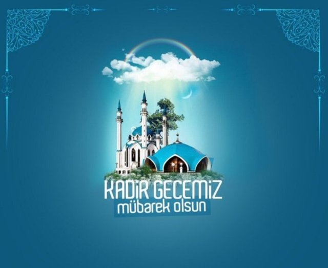 En güzel, resimli Kadir Gecesi mesajlarını sevdiklerinizle paylaşın!