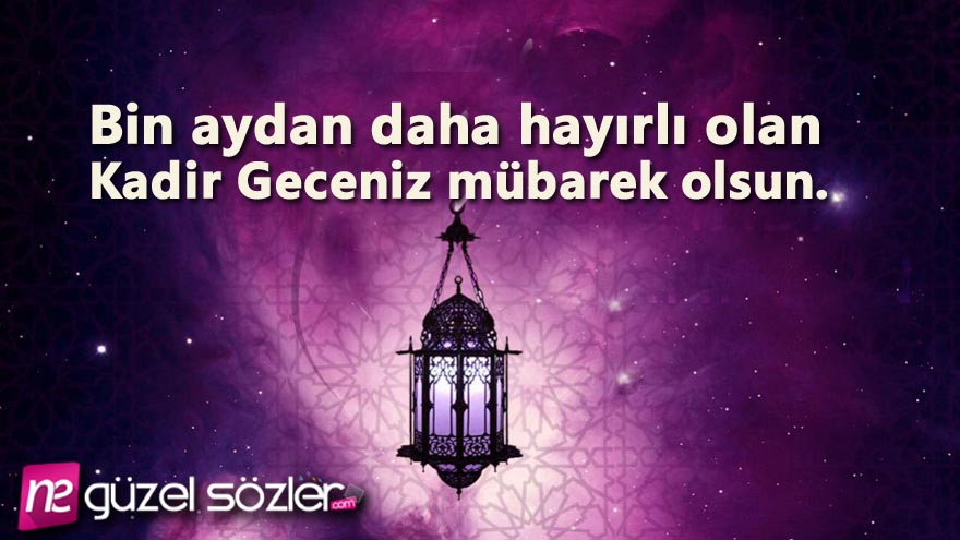 En güzel, resimli Kadir Gecesi mesajlarını sevdiklerinizle paylaşın!