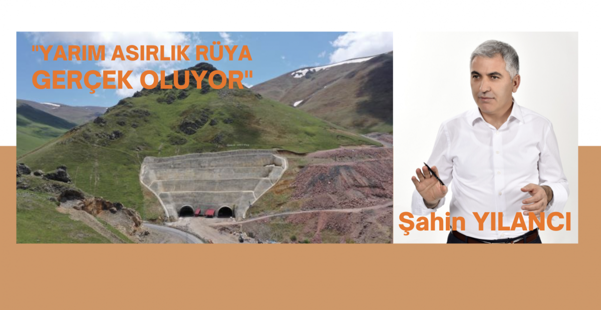 Şahin Yılancı, “Yarım asırlık rüyamız da gerçekleşmiş olacak”