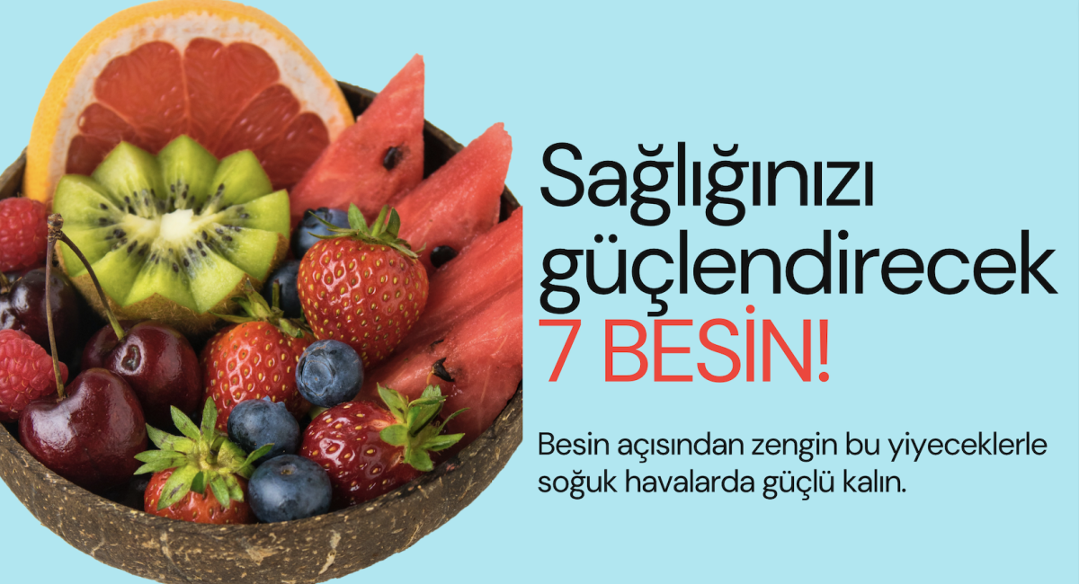 Kış Aylarında Sağlığı Güçlendiren 7 Besin! Soğuk Havalara Karşı Direncinizi Artırın