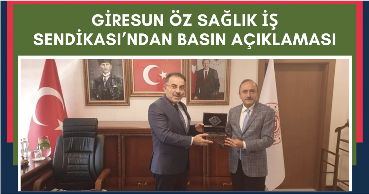 Giresun Öz Sağlık İş Sendikası’ndan Basın Açıklaması