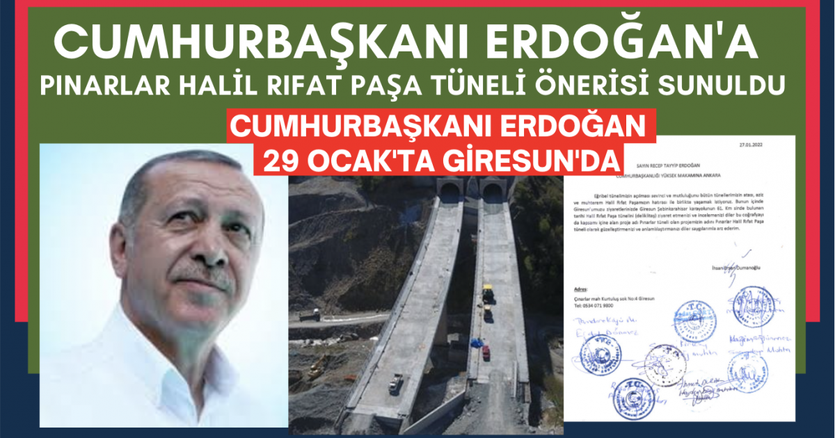 Cumhurbaşkanı Erdoğan’a Halil Rıfat Paşa Tüneli Önerisi
