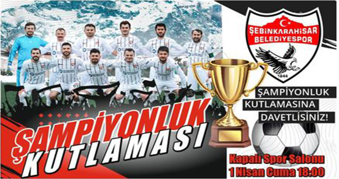 Şebinkarahisar Belediyespor Kulübünden Şampiyonluk Kutlamasına Davet