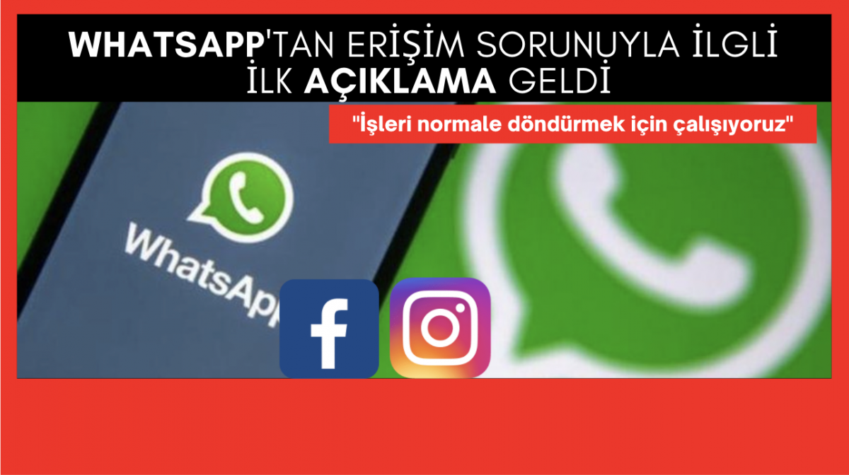 WhatsApp'tan açıklama, İşleri normale döndürmek için çalışıyoruz