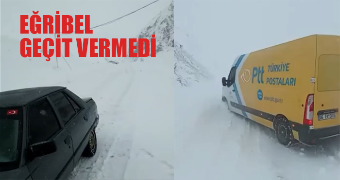 Eğribel Geçit Vermedi
